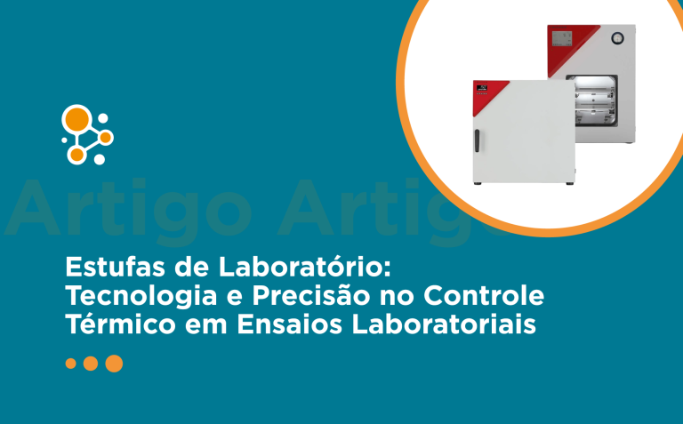 Estufas de Laboratório: Tecnologia e Precisão no Controle Térmico em Ensaios Laboratoriais 